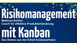 WJAX 2011: Risikomanagement mit Kanban
