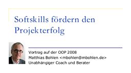 OOP 2008: Soft Skills fördern den Projekterfolg